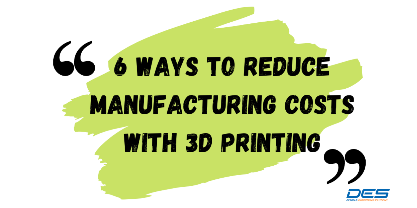 6 วิธีในการลดต้นทุนการผลิตด้วยเครื่องพิมพ์ 3 มิติ